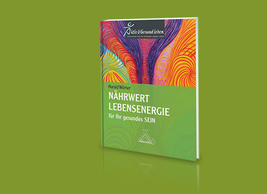Buch Nährwert Lebensenergie Inhaltsangabe